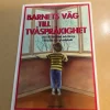 Best Barnets väg till tvåspråkighet råd till föräldrar och lärare i förskola och grun Encyklopædier & Leksikon