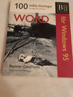Cheap BOK : 100 enkla lösningar för dig som kör fast i Word - Windows 95 *** 1995 Computere Og Teknik