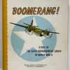 Hot Boomerang! Story of the 320th bombardment group in World War II *1:a Utgåva* Fly- Og Flyhistorie