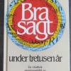 Hot Bra sagt under tretusen år Encyklopædier & Leksikon