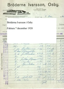 Tradera BRIO Bröderna Ivarsson i Osby Faktura 7 december 1920 lanthandel småland> Fragtsedler & Fakturaer