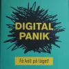 Clearance Digital Panik: Få koll på läget! av Judith Wolst Computere Og Teknik