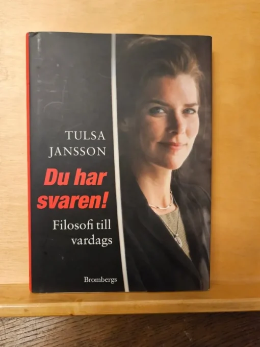 Cheap Du har svaren - filosofi till vardags, Tulsa Jansson Filosofisk Litteratur