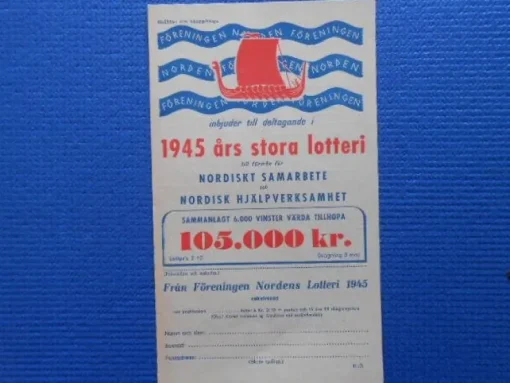 Tradera Föreningen Norden inbjuder till deltagande i 1945 års stora lotteri> Lotterier & Lodsedler