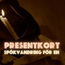 Hot Ge en upplevelse - Presentkort spökvandring. utrop 55kr - ord220kr Gavekort & Rabatkoder