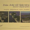 Tradera Gehlin Å: Från Arkö till Södertörn. Hamnar i fågelperspektiv> Sejlads