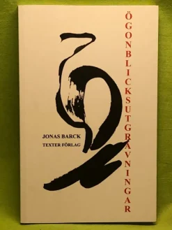 Cheap Ögonblicksutgrävningar / Barck, Jonas Drama, Dans, Film & Teater