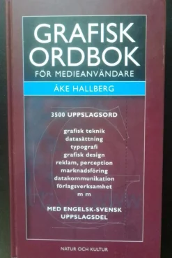 Shop Grafisk Ordbok för Medianvändare av Åke Hallberg Encyklopædier & Leksikon