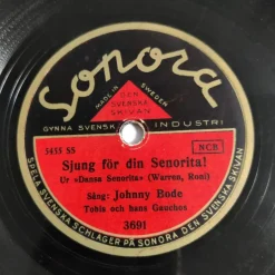 Tradera Johnny Bode - Sjung för din Senorita! / Argentina 78a 1941 VG| Grammofonplader