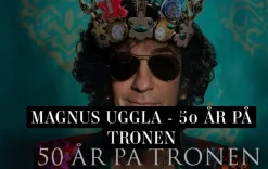 New Magnus Uggla - 50 år på tronen på Göta Lejon lördagen den 8.3 klockan 18.00 Koncerter