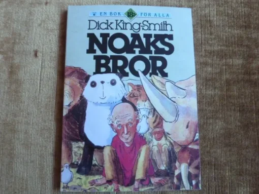 Best Sale NOAKS BROR, DICK KING-SMITH, 1990, BOK, BÖCKER Børne- & Ungdomsbøger