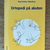 Flash Sale Ortopedi på akuten - Sven-Anders Sölveborn Kursuslitteratur & Undervisning