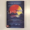 Store Saudade: Att längta bort och hem på samma gång - Henrik Brandão Jönsson (2024) Filosofisk Litteratur