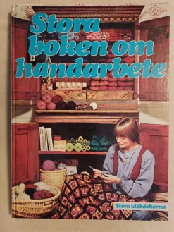 Sale Stora boken om handarbete 20x27 cm ! Kunsthåndværk
