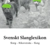 Discount Svenskt Slanglexikon - Benjamin Thorén Encyklopædier & Leksikon