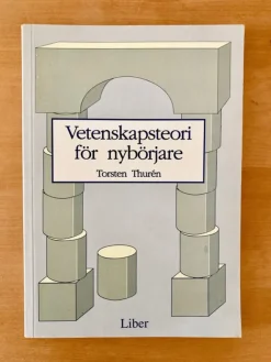 Shop Thurén - Vetenskapsteori för nybörjare - Filosofi Filosofisk Litteratur