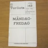 Tradera Tidtabell Buss Linje 143 Turlista - Måndag-Fredag 1964> Køreplaner